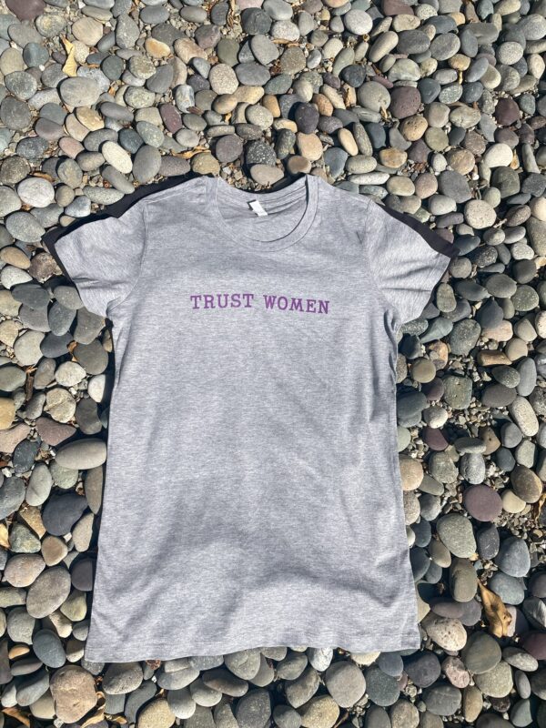 Trust Women T-Shirt